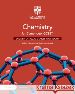 Chemistry for Cambridge Igcse(tm) English Language Skills Workbook with Digital Access (2 Years) [With eBook] Harwood, Richard 9781108948357 Cambridge University Press