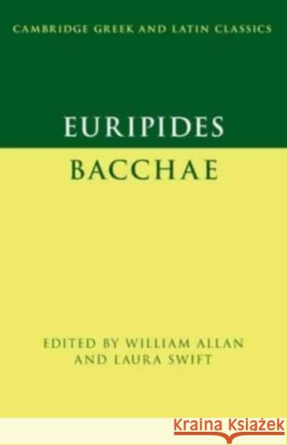 Euripides: Bacchae  9781108948388 Cambridge University Press