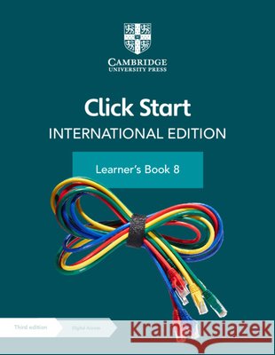Click Start International Edition Learner's Book 8 with Digital Access (1 Year)  9781108951944 Cambridge University Press