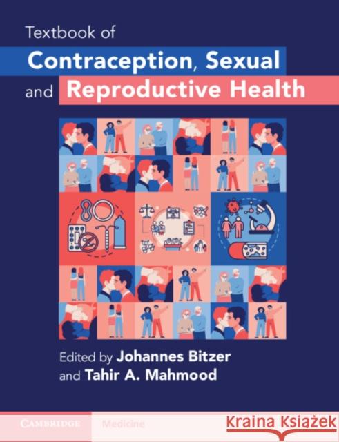 Textbook of Contraception, Sexual and Reproductive Health  9781108958622 Cambridge University Press