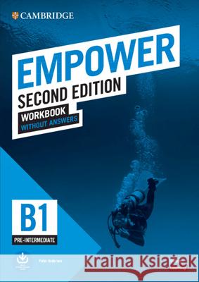 Empower Pre-Intermediate/B1 Workbook Without Answers Anderson, Peter 9781108961479