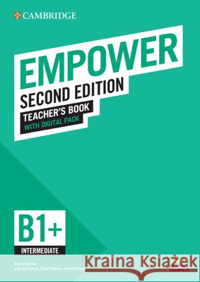 Empower Intermediate/B1+ Teacher's Book with Digital Pack Rachel Godfrey Ruth Gairns Stuart Redman 9781108961790