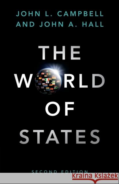 The World of States John L. Campbell, John A. Hall (McGill University, Montréal) 9781108965897