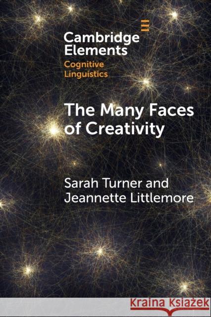 The Many Faces of Creativity: Exploring Synaesthesia Through a Metaphorical Lens Turner, Sarah 9781108971362