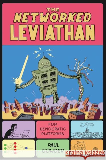 The Networked Leviathan Paul (Northwestern University, Illinois) Gowder 9781108971904