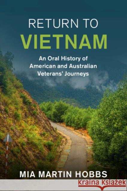 Return to Vietnam Mia (University of Melbourne) Martin Hobbs 9781108972666 Cambridge University Press