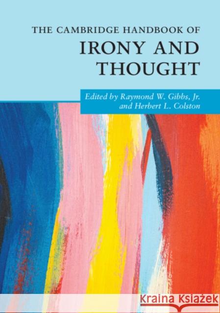 The Cambridge Handbook of Irony and Thought  9781108978323 Cambridge University Press