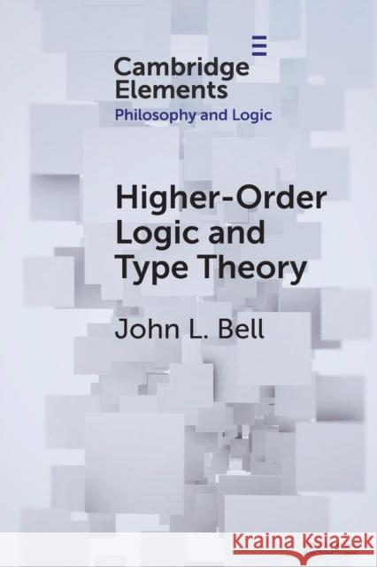 Higher-Order Logic and Type Theory John L. (University of Western Ontario) Bell 9781108986908