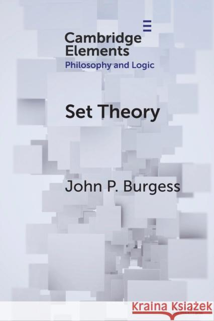 Set Theory John P. (Princeton University, New Jersey) Burgess 9781108986915
