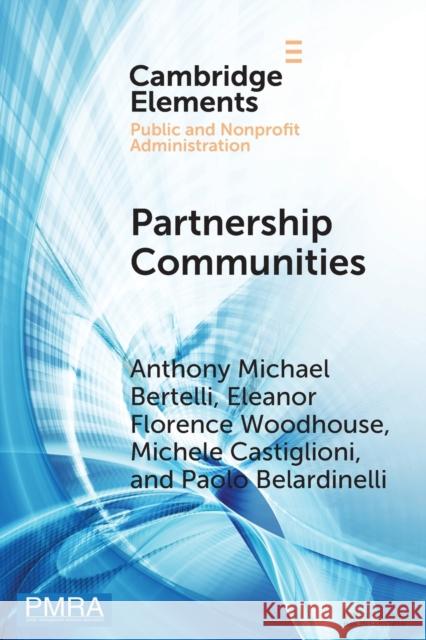 Partnership Communities Bertelli, Anthony Michael 9781108987431 Cambridge University Press