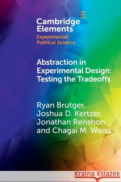 Abstraction in Experimental Design Brutger, Ryan 9781108995597 Cambridge University Press