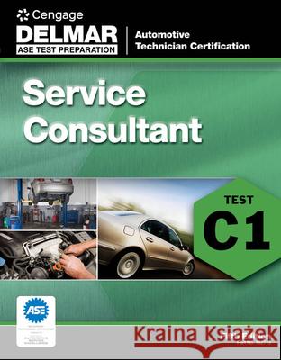 ASE Test Preparation Service Consultant (C1)  Delmar Learning 9781111127121 0