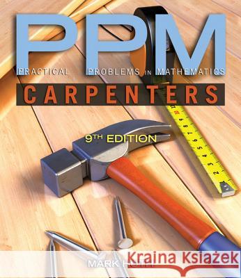 Practical Problems in Mathematics for Carpenters Mark Huth 9781111313425