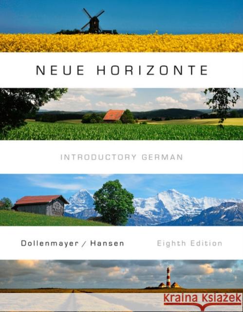 Neue Horizonte David Dollenmayer Thomas Hansen 9781111344191 Heinle & Heinle Publishers