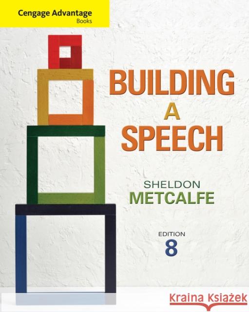Building a Speech Sheldon Metcalfe 9781111348373 0