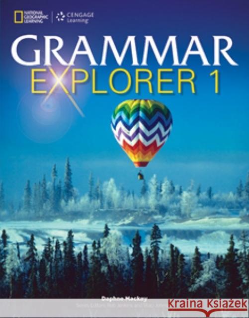 Grammar Explorer 1 Daphne Mackey 9781111350192