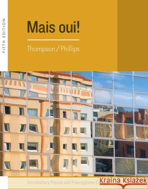 Mais Oui! Chantal Thompson Elaine Phillips 9781111352035