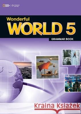 Wonderful World 5 Grammar Book Alexandra Green 9781111402938 Cengage Learning, Inc