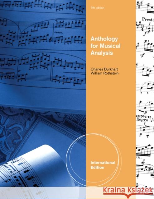 Anthology for Musical Analysis, International Edition William Rothstein 9781111837754