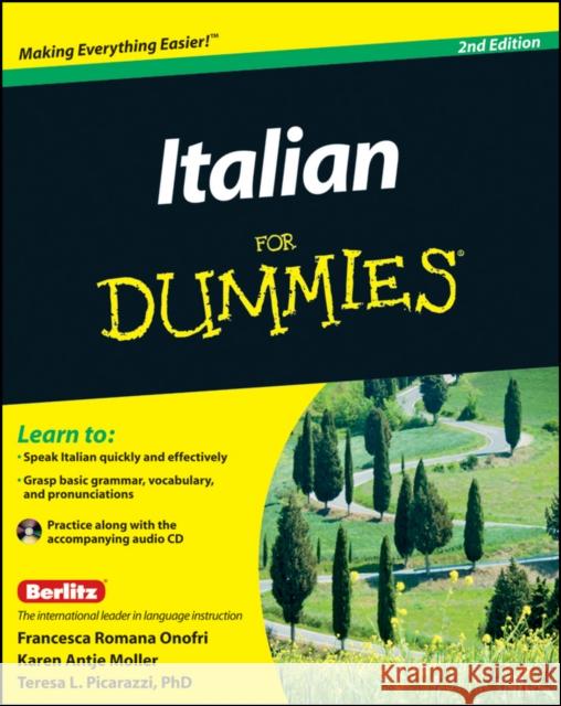 Italian For Dummies Teresa L. Picarazzi 9781118004654 John Wiley & Sons Inc