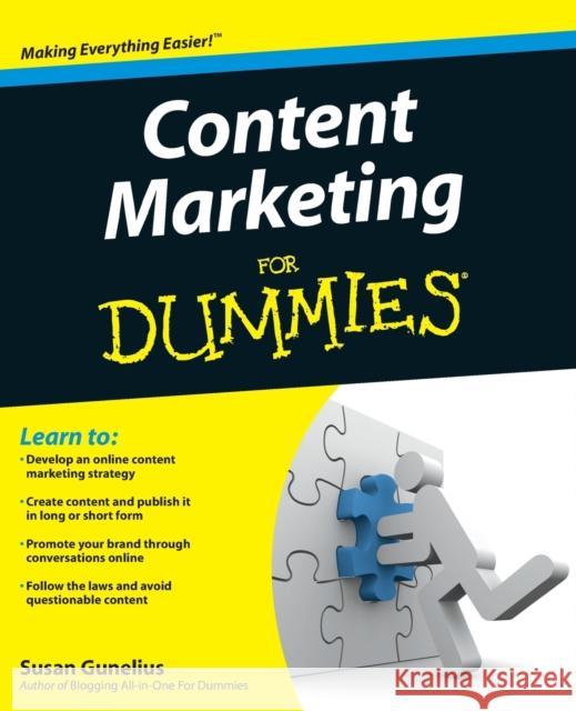 Content Marketing For Dummies Susan Gunelius 9781118007297 John Wiley & Sons Inc