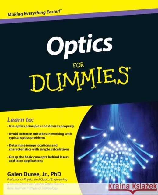 Optics for Dummies Duree, Galen C. 9781118017234 0
