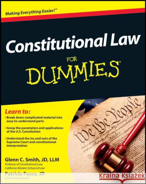 Constitutional Law for Dummies Fusco, Patricia 9781118023785 For Dummies