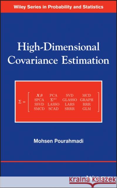 High-Dimensional Covariance Estimation Pourahmadi, Mohsen 9781118034293 John Wiley & Sons