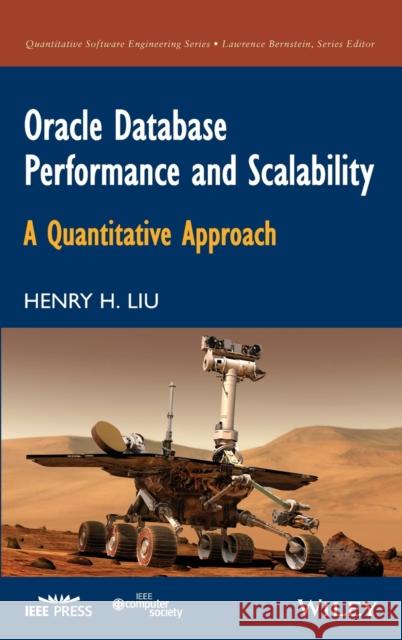 Oracle Database Performance Liu, Henry H. 9781118056998 John Wiley & Sons