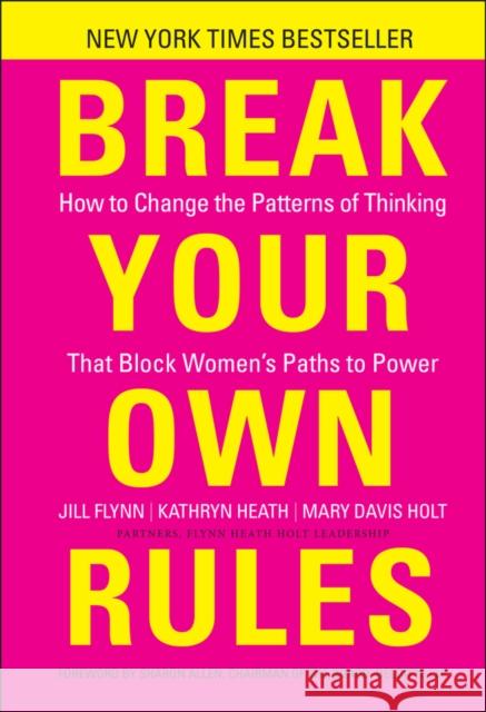 Break Your Own Rules Flynn, Jill 9781118062548 0