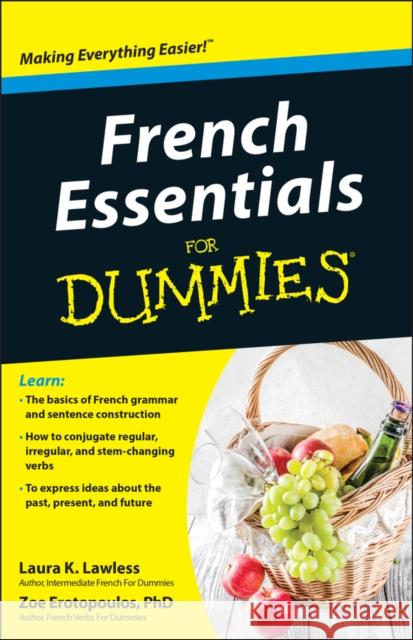 French Essentials For Dummies Zoe (Fairfield University, Fairfield, CT) Erotopoulos 9781118071755