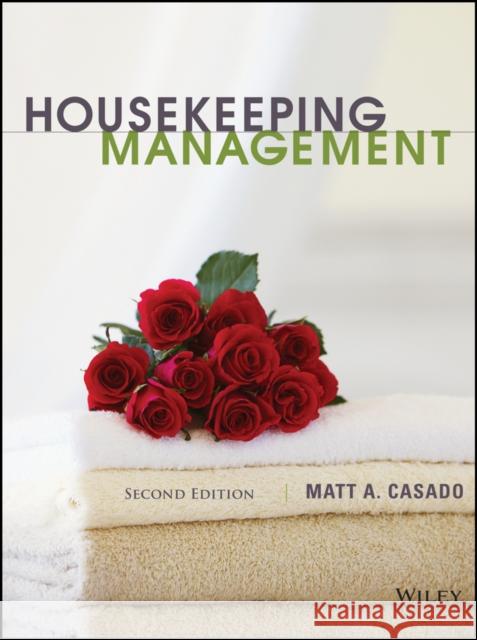 Housekeeping Management Matt A. Casado 9781118071793 John Wiley & Sons