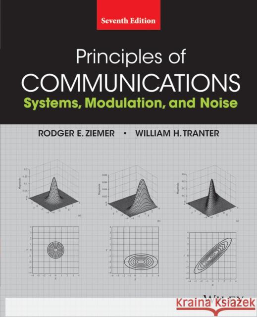 Principles of Communications Rodger E. Ziemer William H. Tranter 9781118078914