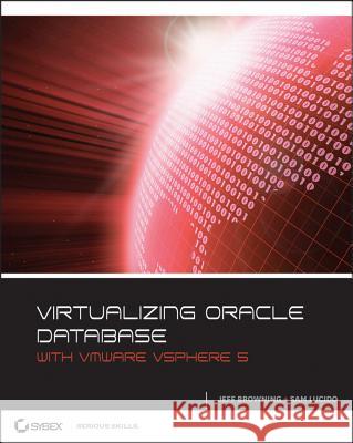 Virtualizing Oracle Database with VMware VSphere 5   9781118083055 
