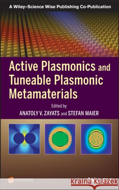 Active Plasmonics Zayats, Anatoly V. 9781118092088 John Wiley & Sons