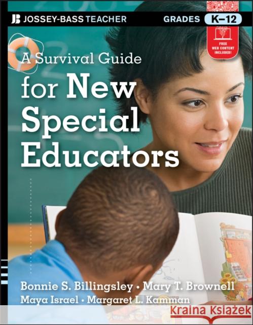 A Survival Guide for New Special Educators, Grades K-12 Brownell, Mary T. 9781118095683