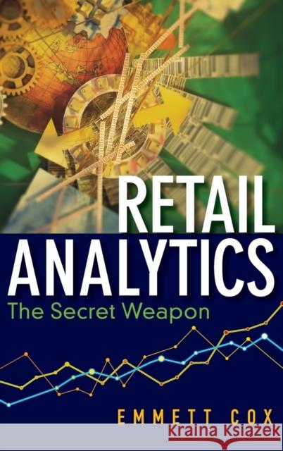 Retail Analytics (SAS) Cox, Emmett 9781118099841 John Wiley & Sons