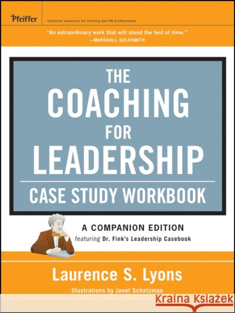 Coaching for Leadership Case S Lyons, Laurence S. 9781118105122