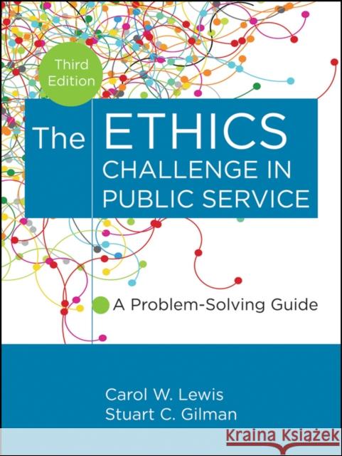 Ethics Challenge 3e Lewis, Carol W. 9781118109861