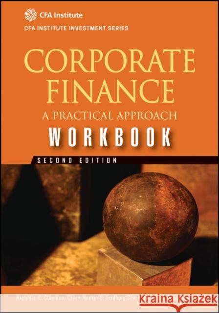 Corporate Finance Workbook 2E Clayman, Michelle R. 9781118111970