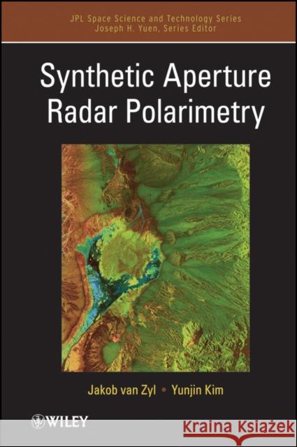 Synthetic Aperture Radar Polarimetry Jakob J. Va 9781118115114 John Wiley & Sons