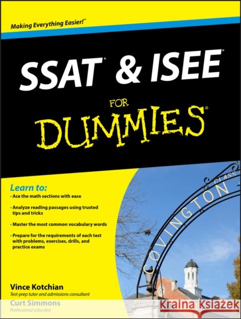 SSAT and ISEE For Dummies Vince Kotchian 9781118115558 0