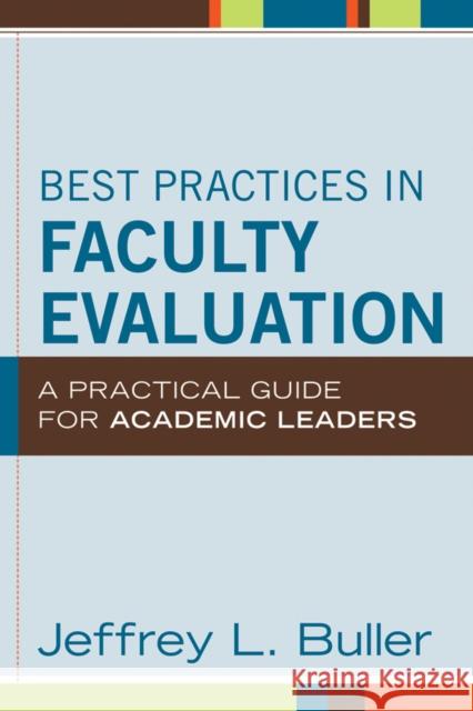 Best Practices in Faculty Eval Buller, Jeffrey L. 9781118118436