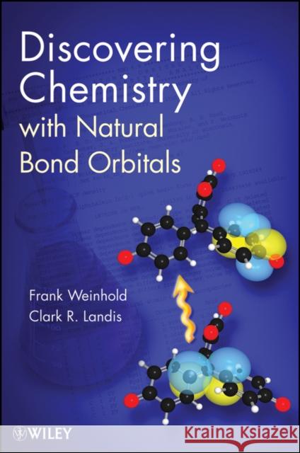 Discovering Chemistry Weinhold, Frank 9781118119969 John Wiley & Sons