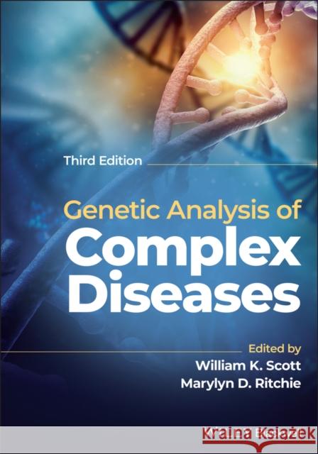 Genetic Analysis of Complex Disease Scott 9781118123911