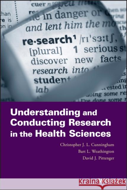 Understanding and Conducting R Cunningham, Christopher J. L. 9781118135402