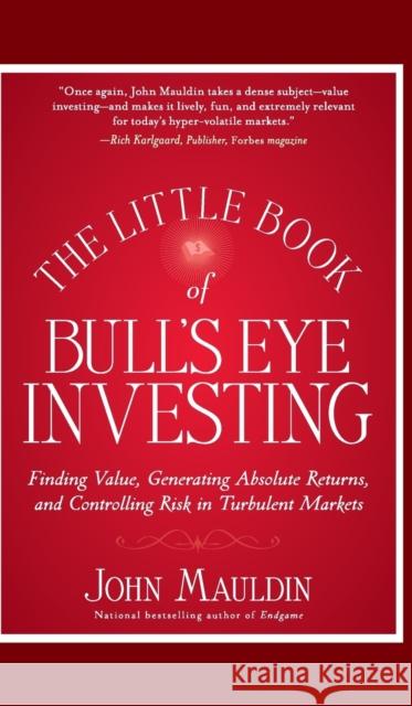 Little Book of Bull's Eye Inve Mauldin, John 9781118159132