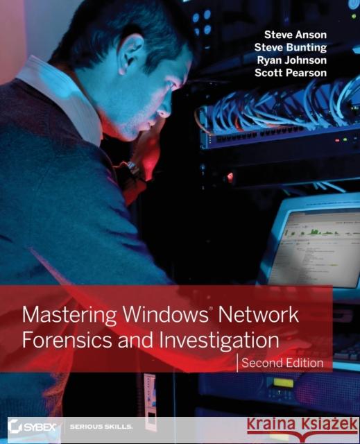 Mastering Windows Network Forensics and Investigation Steven Anson 9781118163825 0