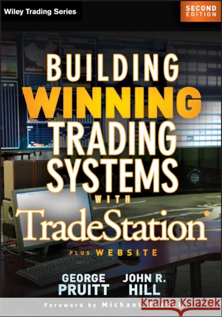 Building Winning Trading Systems with Tradestation Pruitt, George 9781118168271 0