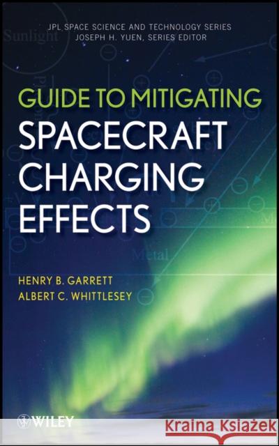 Charging Effects Garrett, Henry B. 9781118186459 John Wiley & Sons